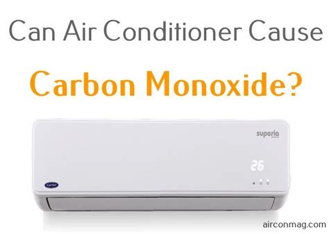 Carbon Monoxide & Air Conditioners: What You Should Know